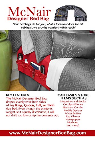 McNair D.B.B. Bedside Storage Organizer/Caddy extends from the left side of the bed to the right side. It provides easy access to remote controls, eye glasses, books, cell phones, water bottles, etc. - size: Twin